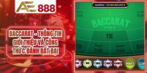 Baccarat - Thông Tin Giới Thiệu Và Công Thức Đánh Bất Bại